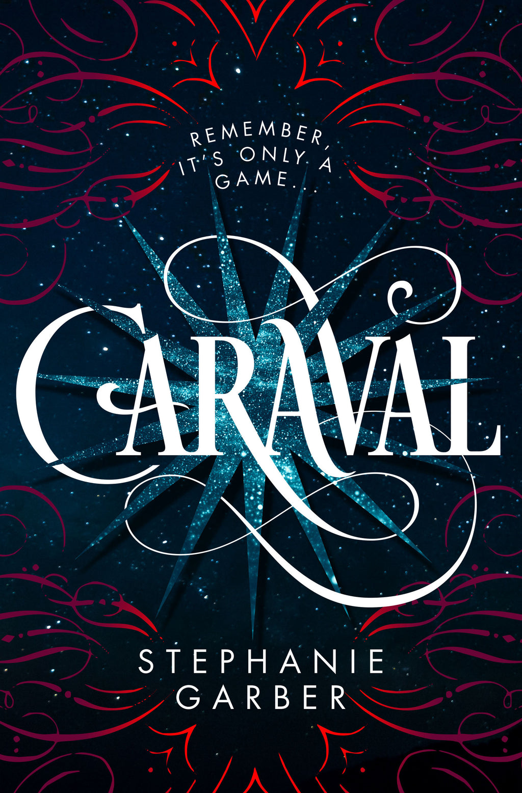 Caraval (Caraval Series, Book 1) by Stephanie Garber