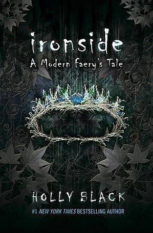 Ironside: A Modern Faery’s Tale by Holly Black
