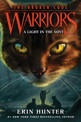 Warriors: A Light in the Mist by Erin Hunter
