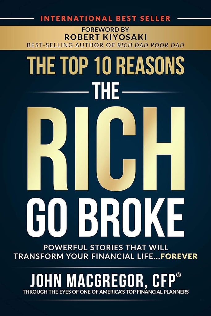 “The Top 10 Reasons the Rich Go Broke”