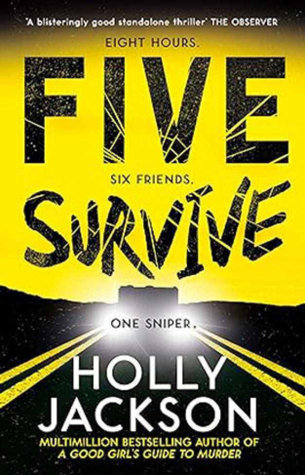 "Five Survive" by Holly Jackson (A+copy)