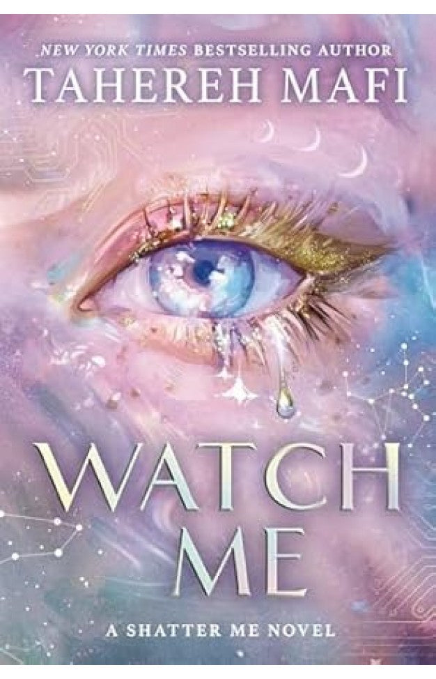 "Watch Me" by Tahereh Mafi