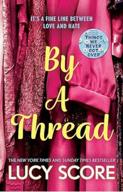 By a Thread by Lucy Score 💼❤️