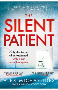 THE SILENT PATIENT by Alex Michaelides