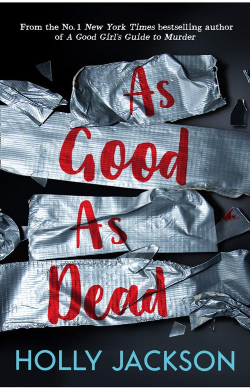 "As Good as Dead" by Holly Jackson