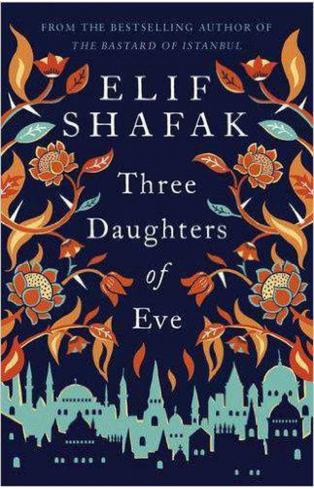 Three Daughters of Eve – Elif Shafak