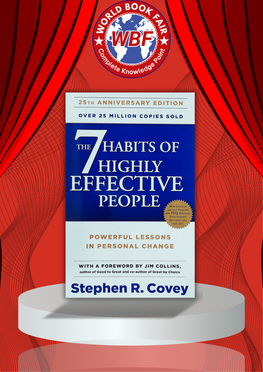 The 7 Habits of Highly Effective People by Stephen R. Covey