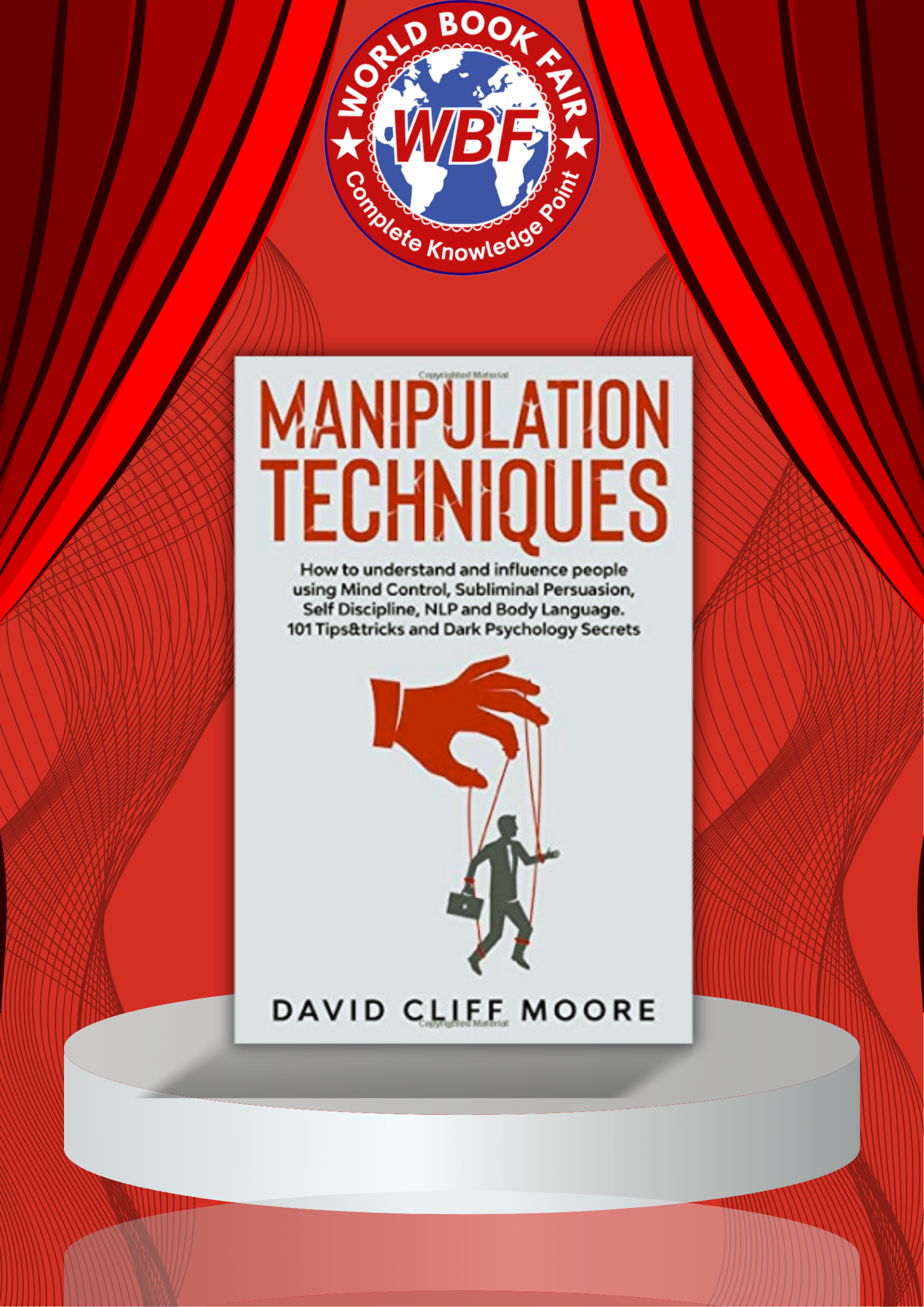 Manipulation Techniques by David Cliff Moore