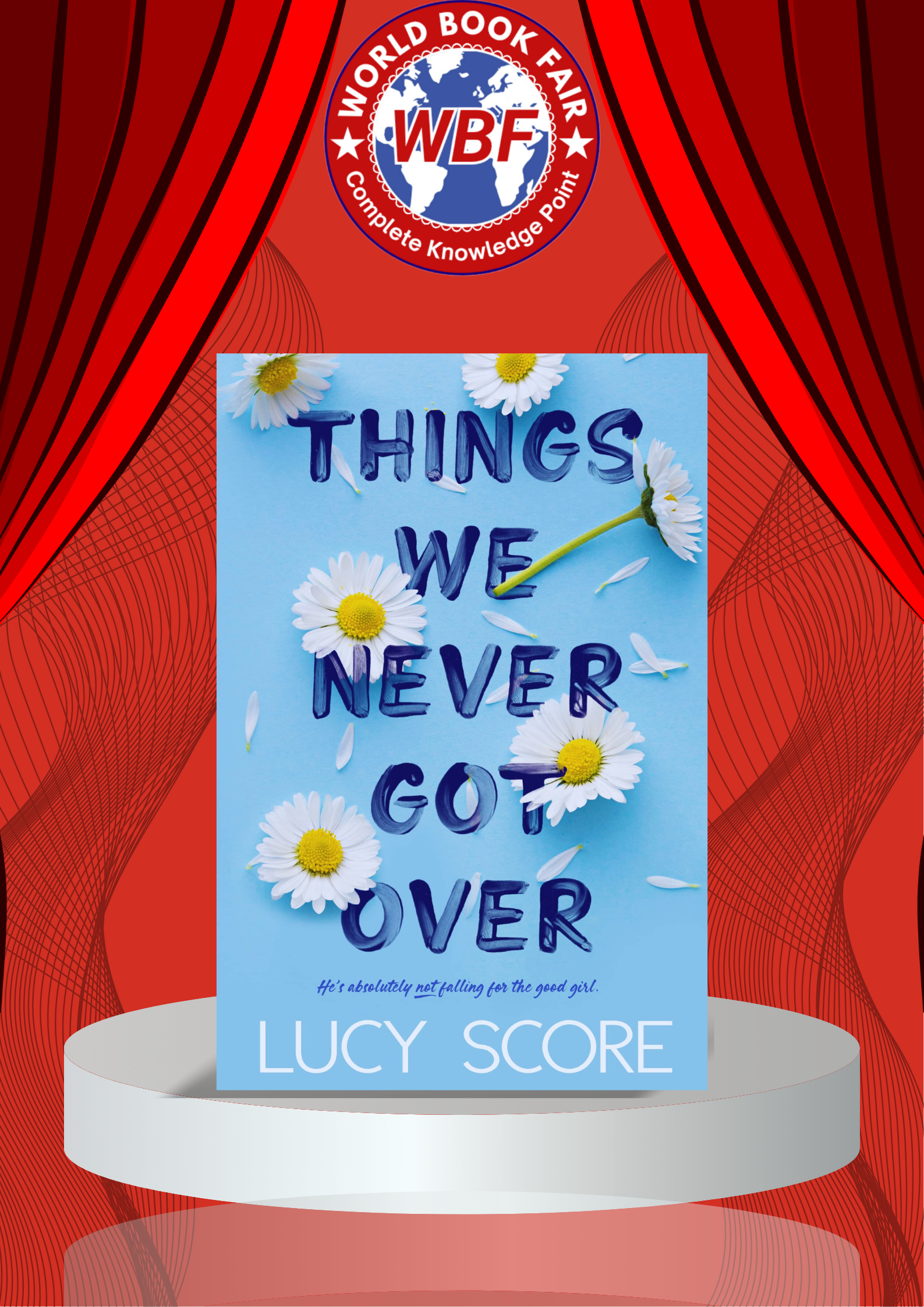 Things We Never Got Over by Lucy Score